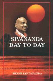 Sivananda day to day swamisivananda medium.jpg