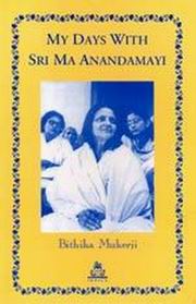 My days with sri ma anandamayi bithikamukerji medium.jpg