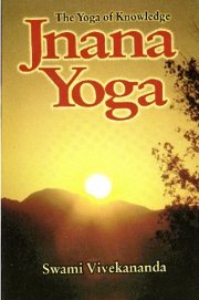 Jnana yoga the yoga of knowledge swamivivekananda medium.jpg