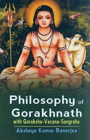 Philosophy of gorakhnath with goraksha vacana sangraha 2014 medium.jpg