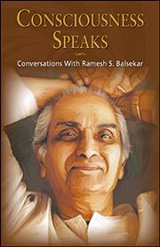 Consciousness speaks converstations with ramesh s balsekar medium.jpg