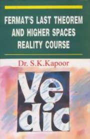 Fermat last theorem and higher spaces reality course large.jpg