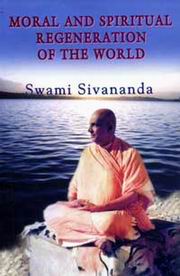 Moral and spiritual regeneration of the world swamisivananda medium.jpg