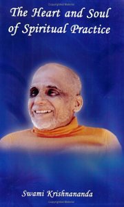 The heart and soul of spiritual practice swamikrishnananda medium.jpg