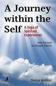 A journey within the self a saga of spiritual experiences new revised & enlarged edition medium.jpg