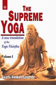 The supreme yoga 2 vols a new translation of the yoga vasistha medium.jpg