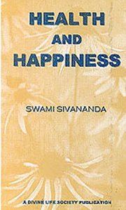 Health and happiness swamisivananda medium.jpg