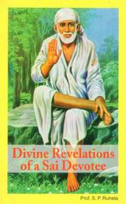 Divine revealations of a sai devotee dr ruhela medium.jpg