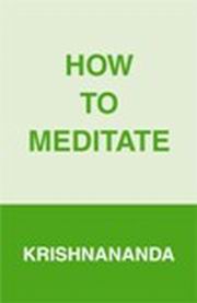 How to meditate gurujikrishnananda medium.jpg