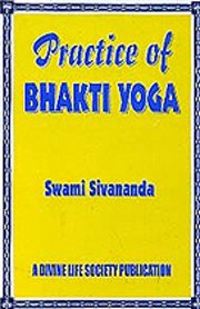 Practice of bhakti yoga swamisivananda medium.jpg