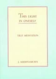 This light in oneself true meditation kishnamurti medium.jpg